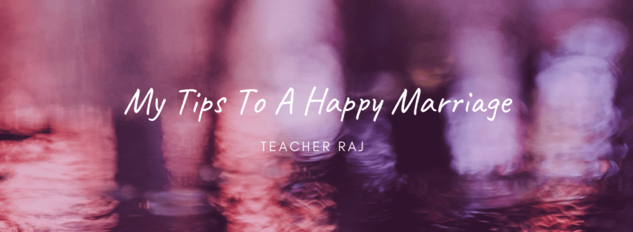 Tips to a happy marriage
