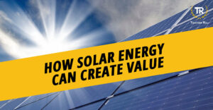How Solar Energy Can Create Value