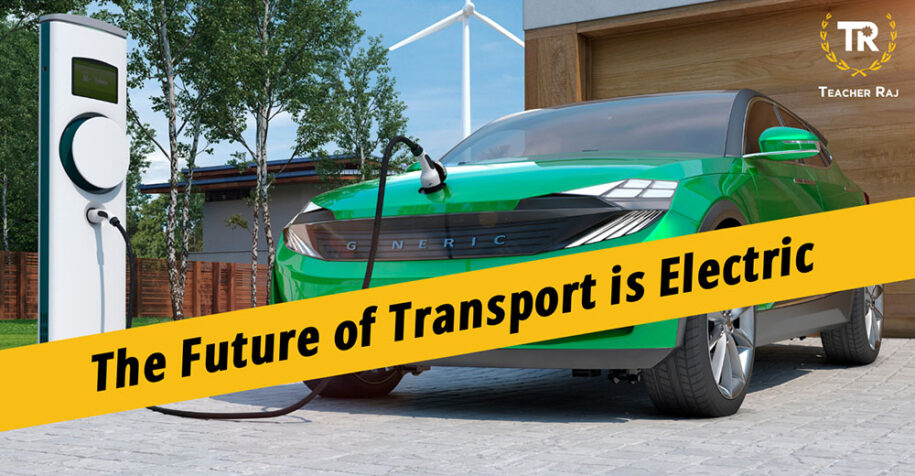 The Future of Transport is Electric